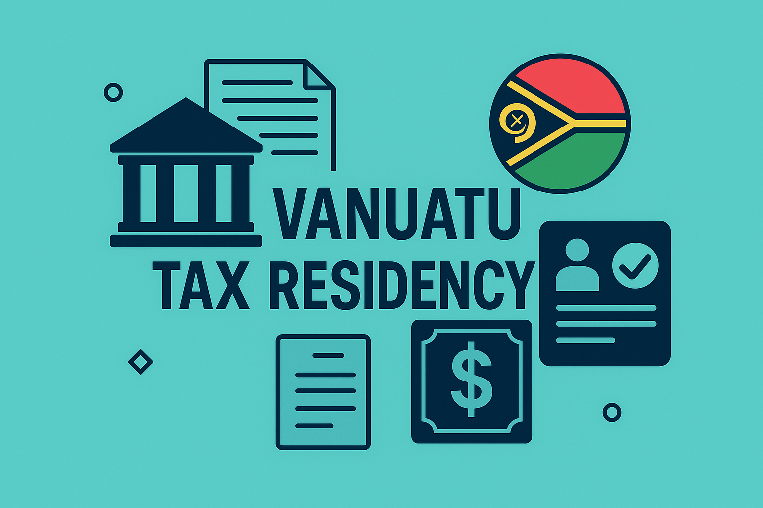 Vanuatu Tax Residency: Why Australians May Still Be Taxable in Australia