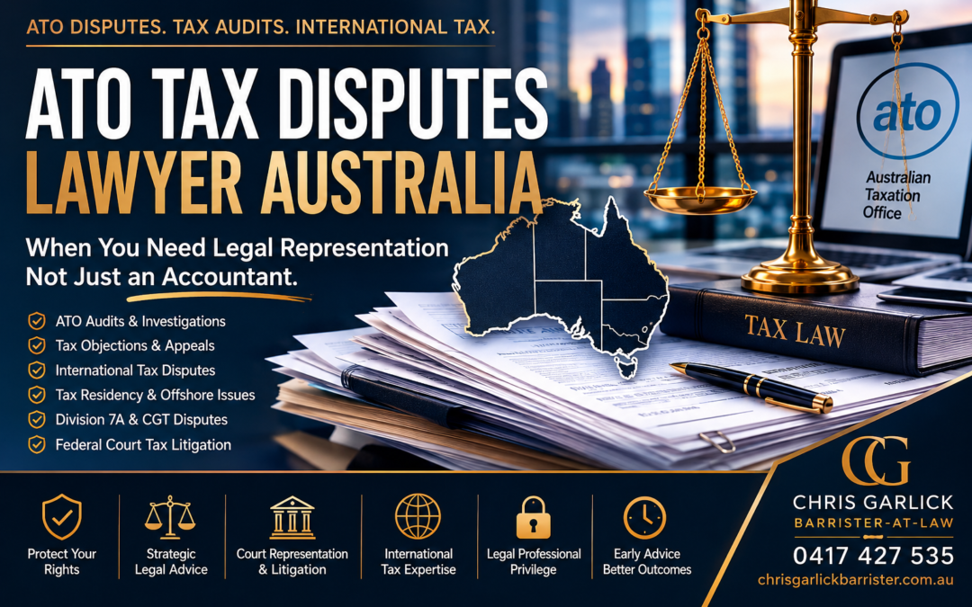 ATO Tax Disputes Lawyer Australia: When You Need Legal Representation Instead of an Accountant